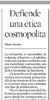 Defiende una tica cosmopolita.
(El Norte, 27/01/2011).
JPG de 76 Kb. 