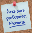 Área para profesores: Memoria
