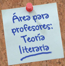 Área para profesores: Teoría literaria