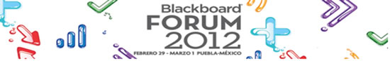 Blackboard Teaching  and Learning Forum Mexico