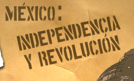 INDEPENDENCIA Y REVOLUCIÓN