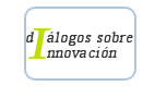 Diálogos sobre Innovación